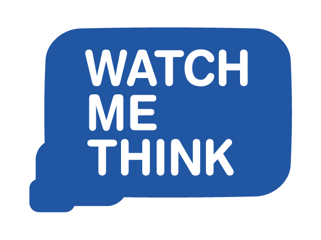 Watch Me Think