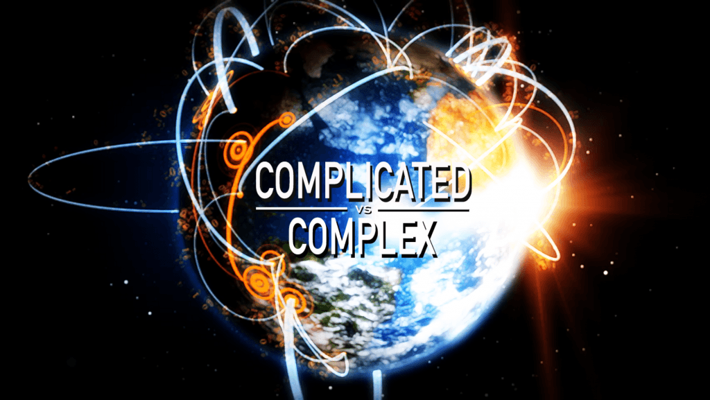 Complicated vs. Complex