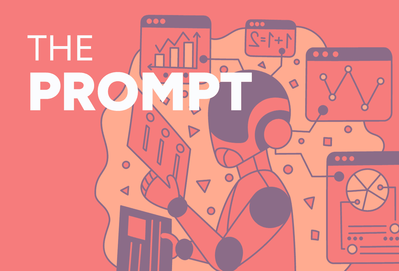 The Prompt