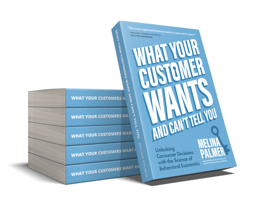 the book "What Your Customer Wants and Can’t Tell You"